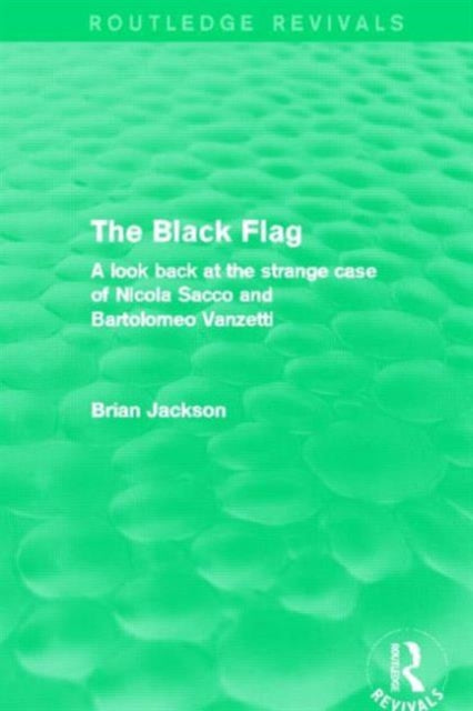 The Black Flag (Routledge Revivals)
