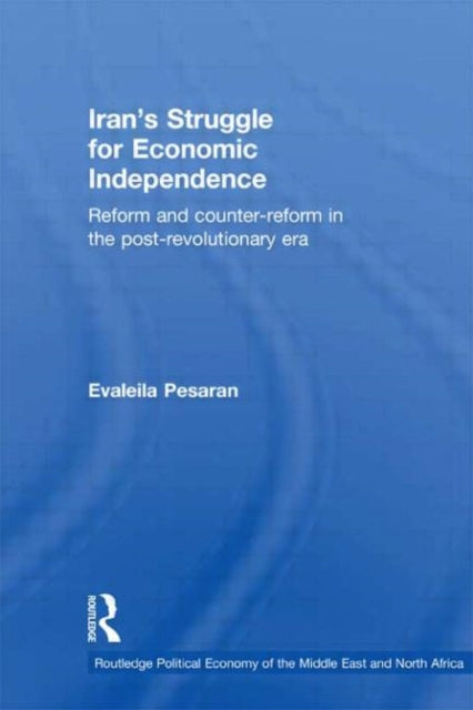Book cover of: Iran's Struggle for Economic Independence. By: Evaleila Pesaran