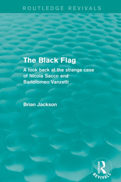 Book cover of: Black Flag (Routledge Revivals). By: Jackson, Brian