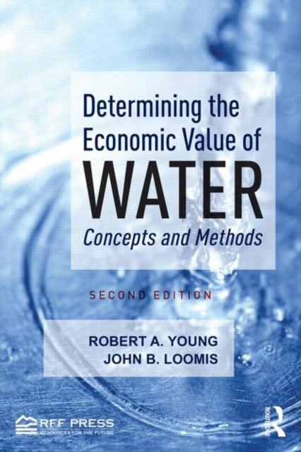 Book cover of: Determining the Economic Value of Water. By: Young, Robert A.