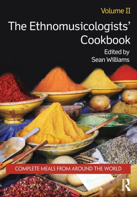 Book cover of: Ethnomusicologists' Cookbook, Volume II. By: Williams, Sean