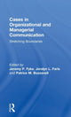 Book cover of: Cases in Organizational and Managerial Communication. By: Jeremy P. Fyke