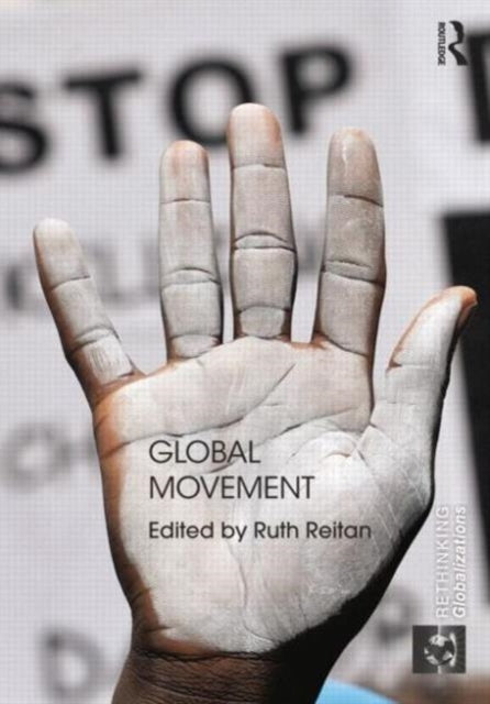 Book cover of: Global Movement. By: Ruth Reitan