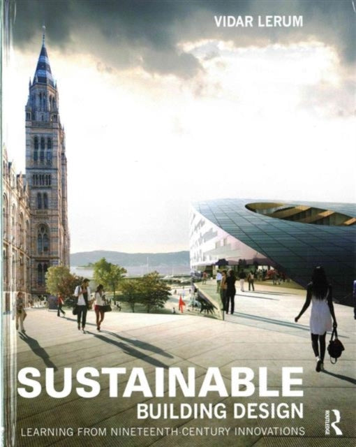Book cover of: Sustainable Building Design. By: Vidar Lerum