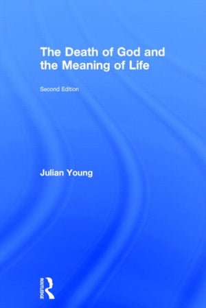 The Death of God and the Meaning of Life