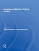 Book cover of: Expanding Addiction: Critical Essays