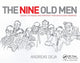 Book cover of: Nine Old Men: Lessons, Techniques, and Inspiration from Disney's Great Animators. By: Andreas Deja