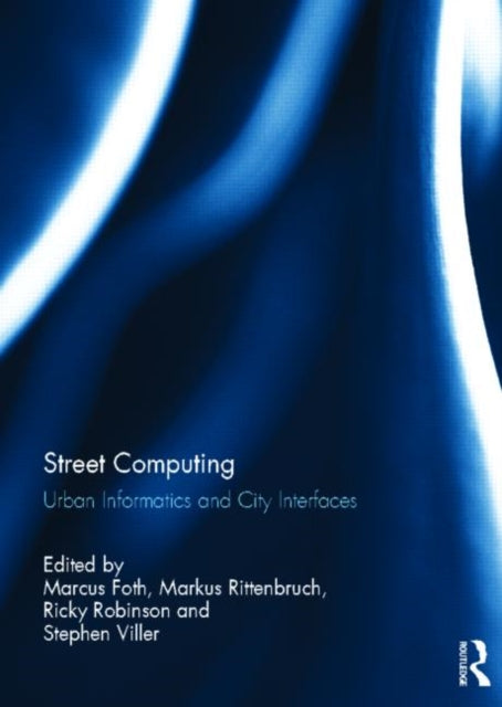 Book cover of: Street Computing. By: Marcus Foth