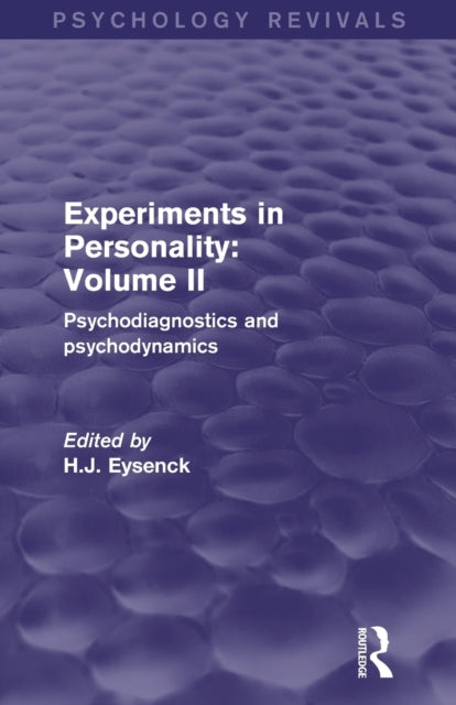 Experiments in Personality: Volume 2 (Psychology Revivals)
