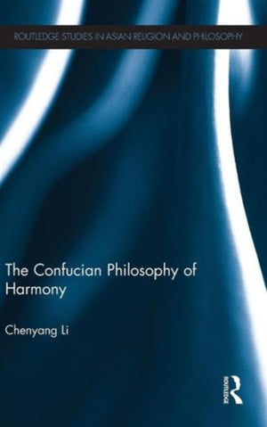 The Confucian Philosophy of Harmony