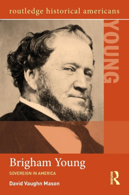 Book cover of: Brigham Young. By: Mason, David
