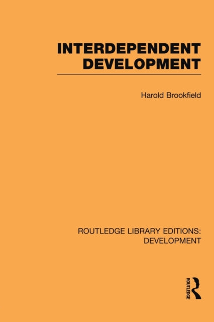 Book cover of: Interdependent Development. By: Harold Brookfield