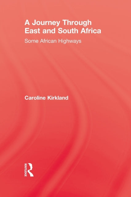 Book cover of: Journey Through East And South. By: Kirkland