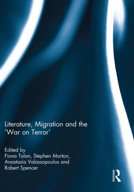 Literature, Migration and the 'War on Terror'