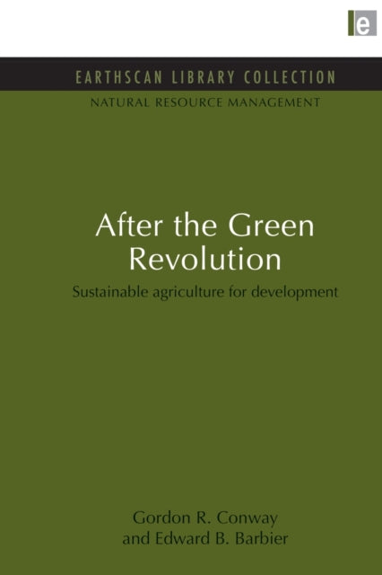 Book cover of: After the Green Revolution. By: Gordon R. Conway