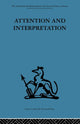 Book cover of: Attention and Interpretation. By: W.R. Bion