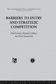 Book cover of: Barriers to Entry and Strategic Competition. By: P. Gilbert Geroski