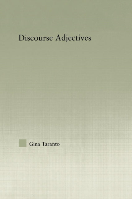 Discourse Adjectives