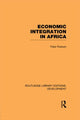 Book cover of: Economic Integration in Africa. By: Peter Robson