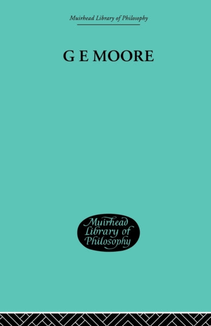 Book cover of: G E Moore. By: Alice Ambrose
