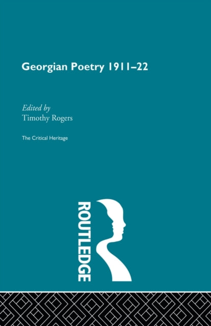 Book cover of: Georgian Poetry 1911-22. By: Timothy Rogers