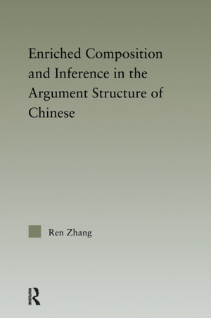 Enriched Composition and Inference in the Argument Structure of Chinese
