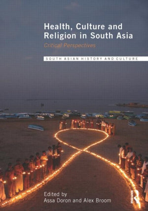 Health, Culture and Religion in South Asia