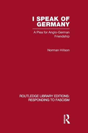 I Speak of Germany (RLE Responding to Fascism)