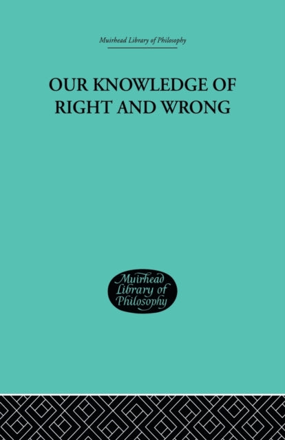 Our Knowledge of Right and Wrong