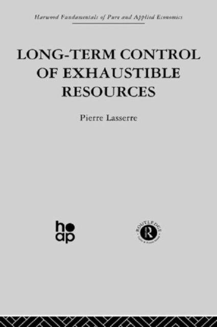 Book cover of: Long Term Control of Exhaustible Resources. By: P. Lasserre