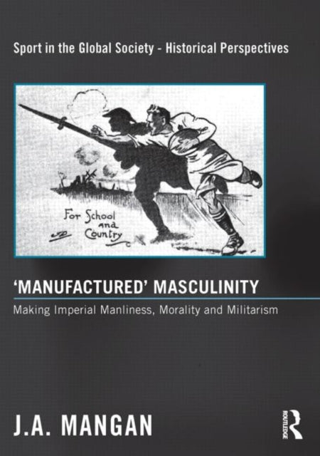 Manufactured' Masculinity