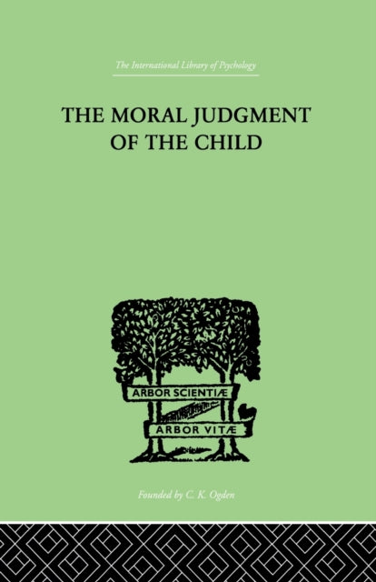 Book cover of: Moral Judgment Of The Child. By: Jean Piaget
