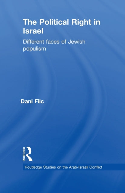 Book cover of: Political Right in Israel. By: Dani Filc