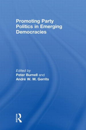 Promoting Party Politics in Emerging Democracies