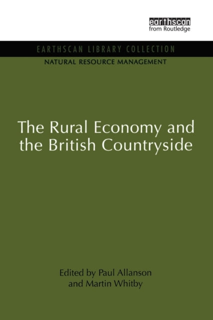 Book cover of: Rural Economy and the British Countryside. By: Paul Allanson