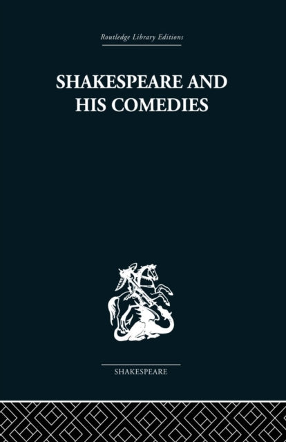 Book cover of: Shakespeare and his Comedies. By: John Russell Brown