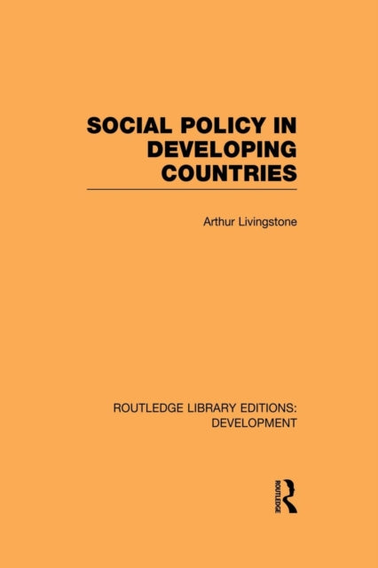 Book cover of: Social Policy in Developing Countries. By: Arthur Livingstone