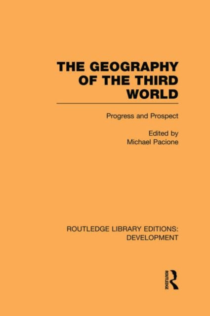 Book cover of: Geography of the Third World. By: Michael Pacione
