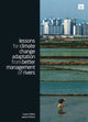 Book cover of: Lessons for Climate Change Adaptation from Better Management of Rivers. By: Jamie Pittock