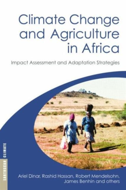 Book cover of: Climate Change and Agriculture in Africa. By: Ariel Dinar