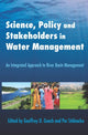 Book cover of: Science, Policy and Stakeholders in Water Management. By: Geoffrey Gooch