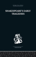 Shakespeare's Early Tragedies