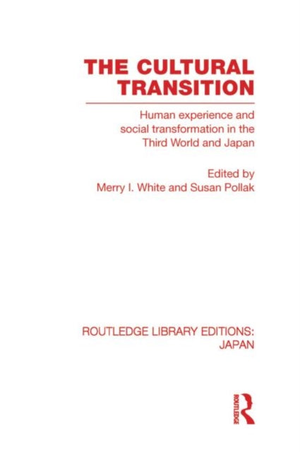 Book cover of: Cultural Transition. By: Merry I. White