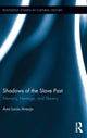 Book cover of: Shadows of the Slave Past. By: Ana Lucia Araujo