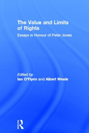 The Value and Limits of Rights