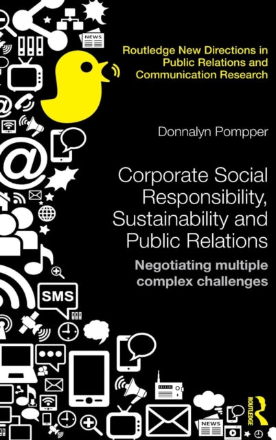 Book cover of: Corporate Social Responsibility, Sustainability and Public Relations. By: Donnalyn Pompper