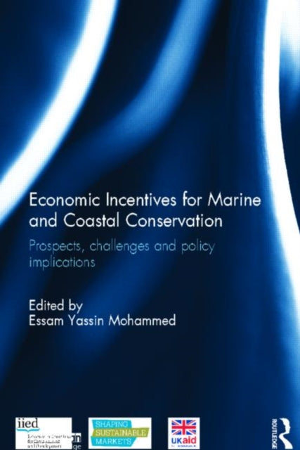 Book cover of: Economic Incentives for Marine and Coastal Conservation. By: Essam Yassin Mohammed
