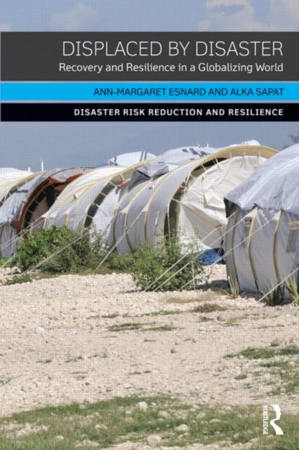 Book cover of: Displaced by Disaster. By: Ann-Margaret Esnard