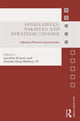 Book cover of: Afghanistan, Pakistan and Strategic Change