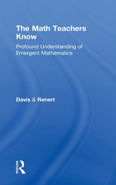 Book cover of: Math Teachers Know. By: Brent Davis